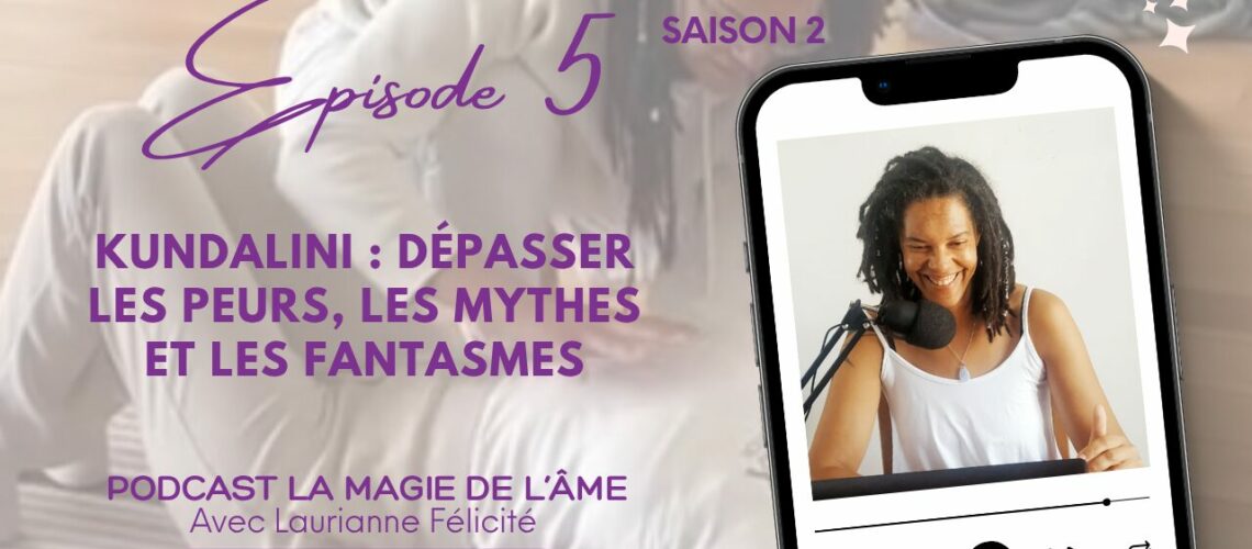 Kundalini,dépasser les peurs, les mythes et les fantasmes